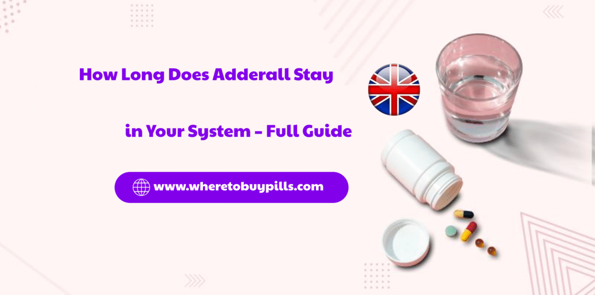 How long does Adderall stay in your system